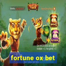 fortune ox bet